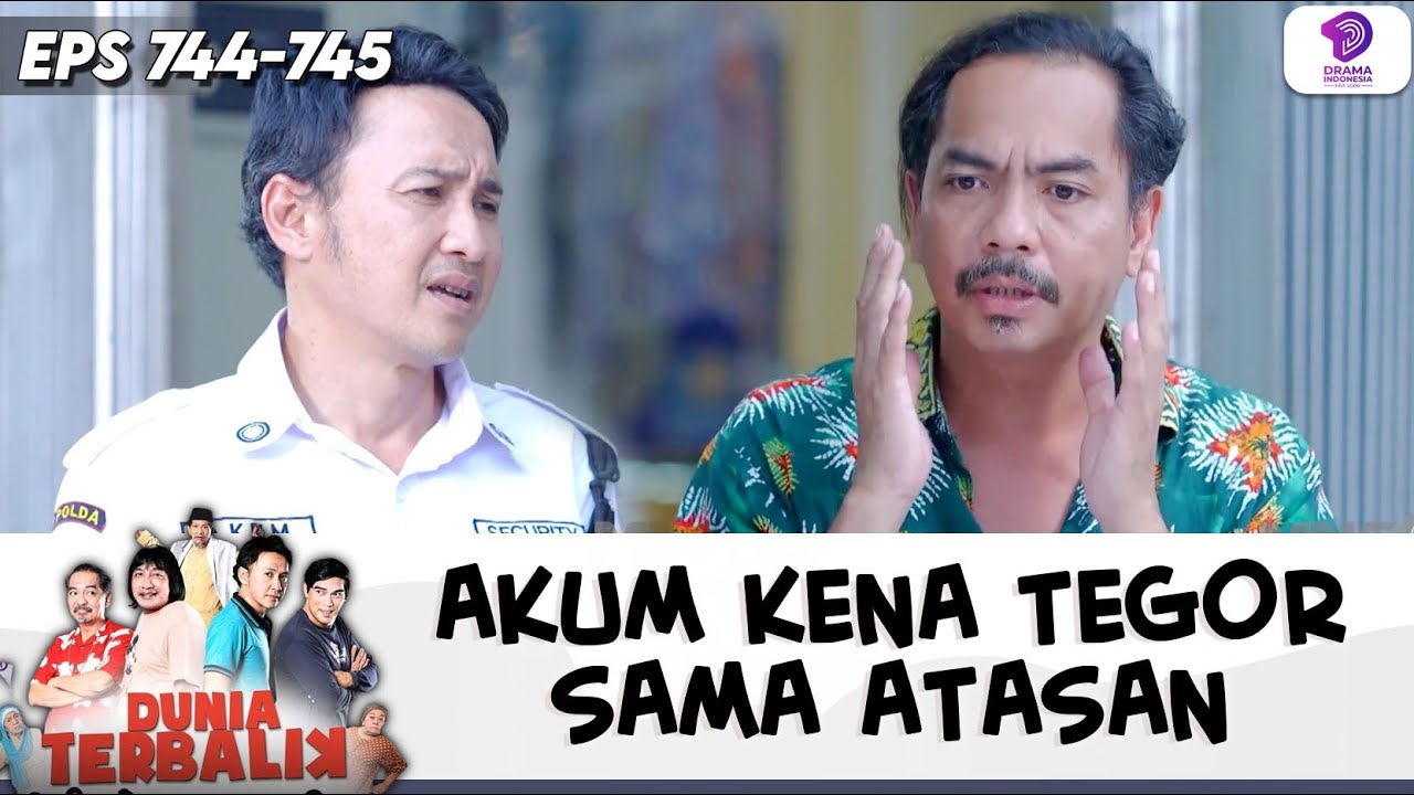 DADANG BIKIN KEGADUHAN DIDEPAN KANTORNYA AKUM !! | DUNIA TERBALIK | EPS.744-745 (5/10)