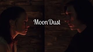 Reylo // Moondust