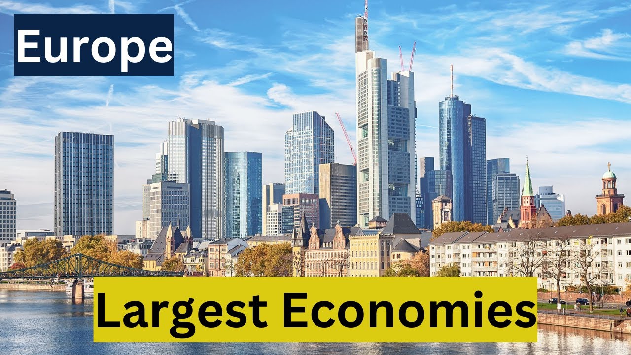 Top 10 Largest Economy In Europe 2024 - YouTube