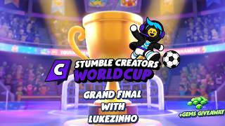 [BR/EN] Stumble Creators World Cup GRAND FINAL with @LukeZinhoo