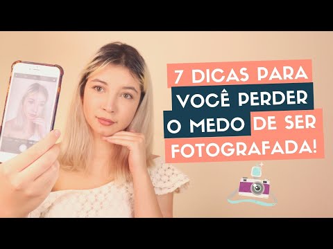 Vídeo: Como Não Ter Medo De Ser Fotografado