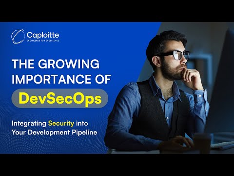 The Growing Importance of DevSecOps: Integrating Security into Your Development Pipeline