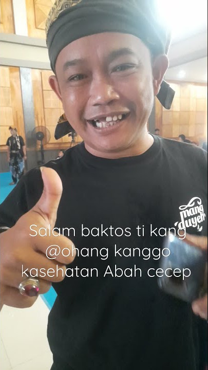 salam baktos ti kang @Ohang kanggo abah @cecep arif rahman