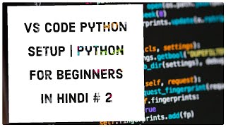 VS Code Python Setup | Full Guide in Hindi | TheCoderGuy