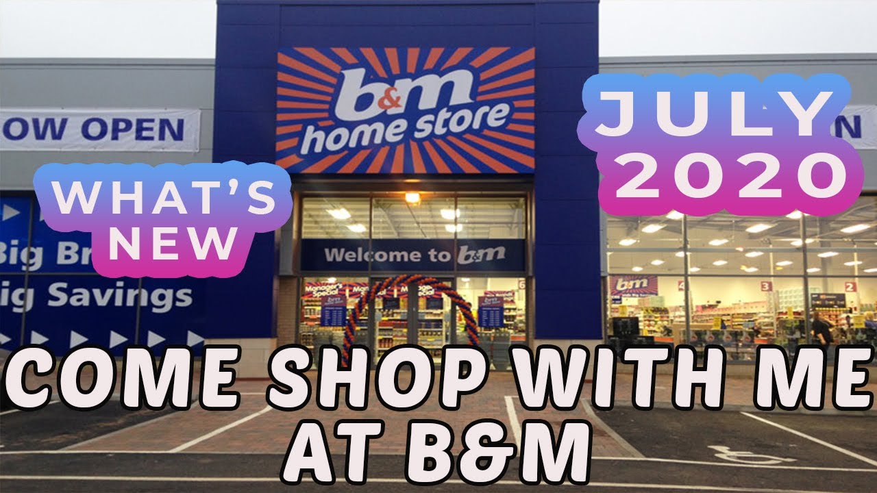 COME SHOP WITH ME AT B&M | WHAT'S NEW IN |JULY 2020 