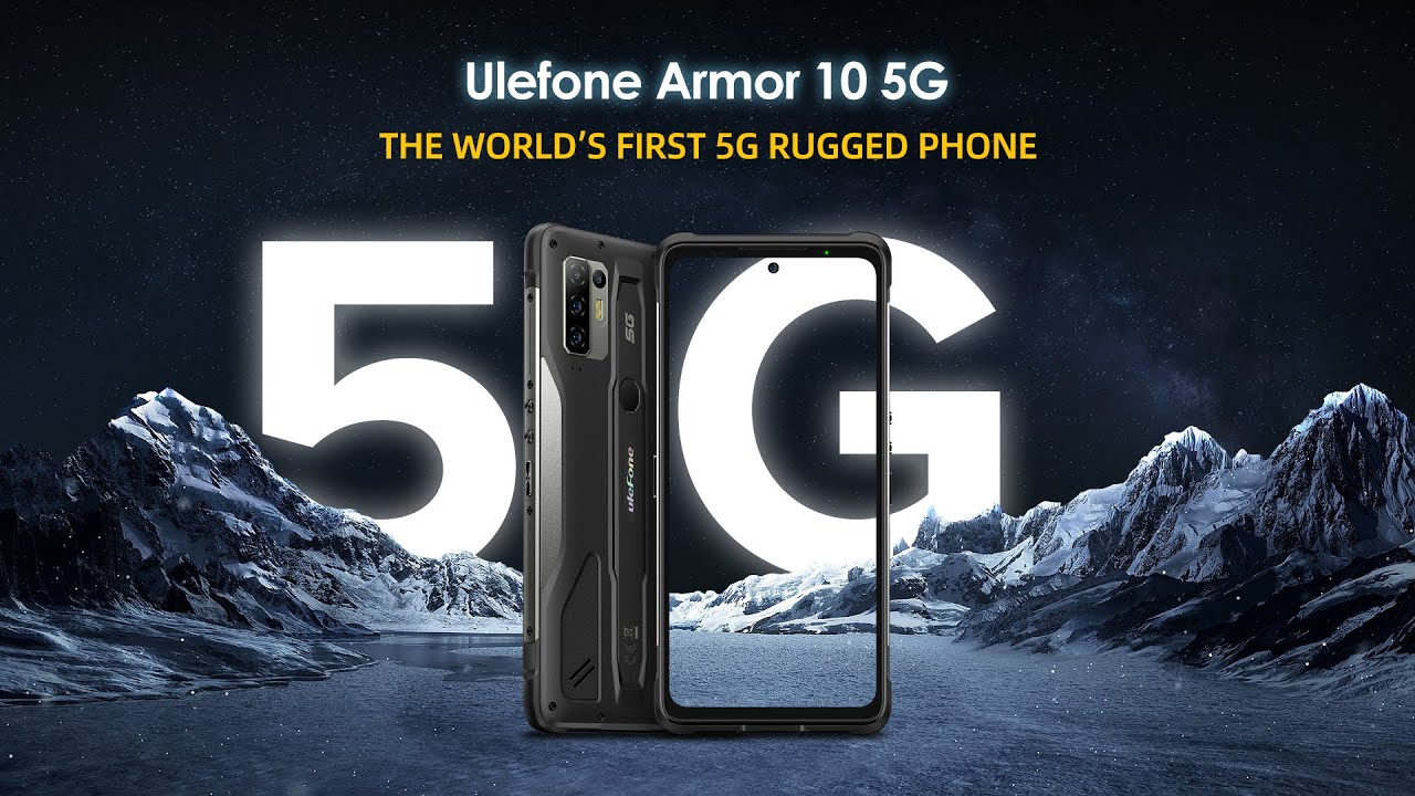 Introducing the Ulefone Armor 10 5G - The World's First 5G Rugged