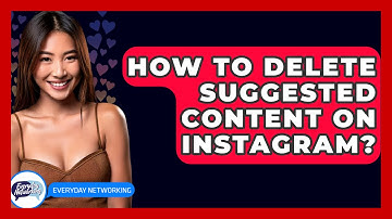 How To Delete Suggested Content On Instagram? - Everyday-Networking