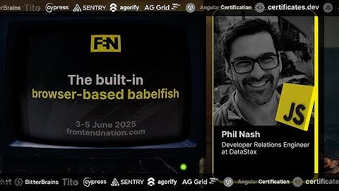 Frontend Nation 2025: The Built-in Browser-based Babelfish by Phil Nash