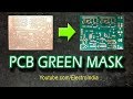 PCB Solder Green Mask DIY ( hindi ) Electronics ELECROINDIA