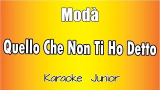 Modà - Quello Che Non Ti Ho Detto (Scusami) (Versione Karaoke Academy Italia)