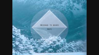 Message To Bears - Moonlight chords