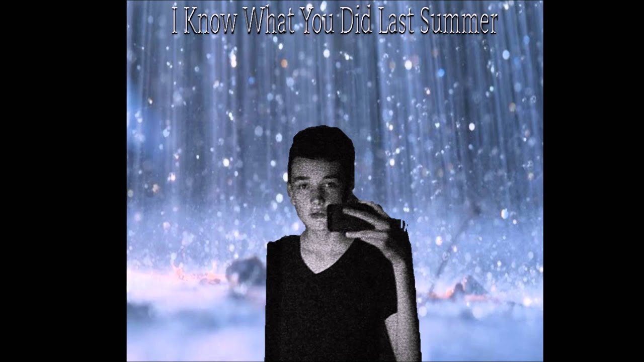 I Know What You Did Last Summer