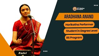 Meet Aradhana Anand | Harikatha performer, Our BS Degree Student