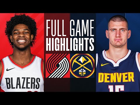 Game Recap: Nuggets 120, Trail Blazers 108