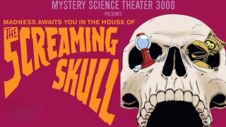 MST3K 912 DVD Edition: The Screaming Skull (Full Episode + Extras)
