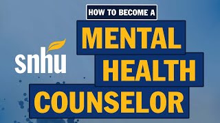 How to Become a Mental Health Counselor