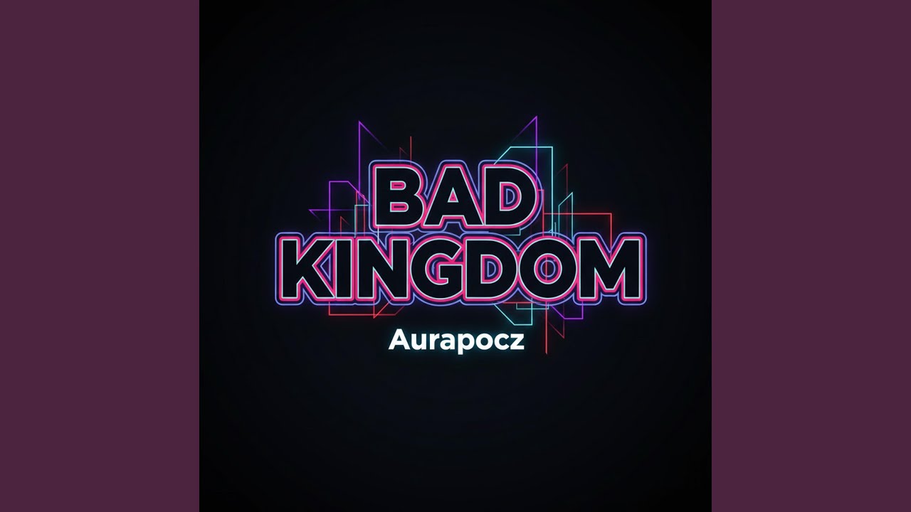Bad Kingdom