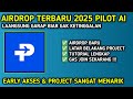 Cara Ikut Airdrop Terbaru Pilot AI Mudah &amp; Tanpa Referral ||| Airdrop terbaru 2025