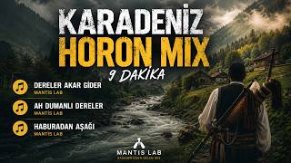 Dereler Akar Gider & 2 Horon | Karadeniz Horon Seti 2026 (Kesintisiz 9 DK)
