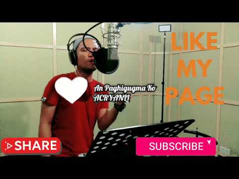 An Paghigugma Ko (Highlight) - Acryanli