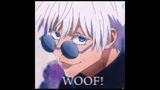 #gojo #capcut #WOOF