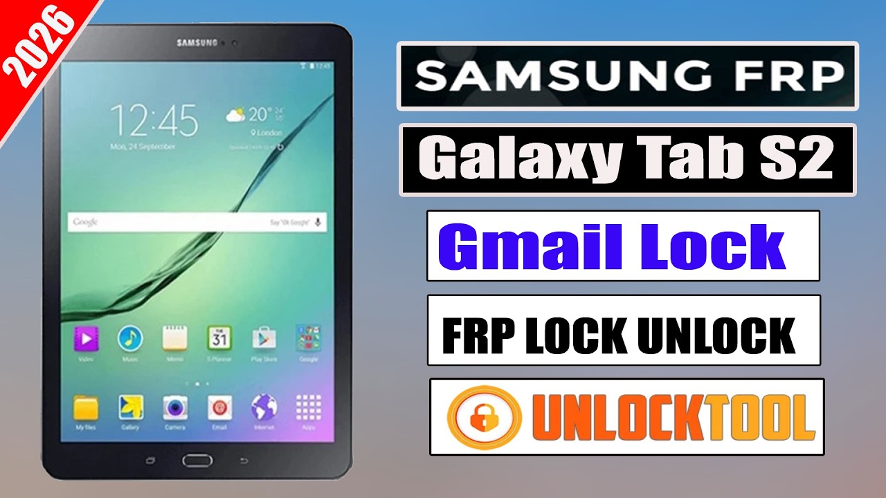 Samsung Galaxy Tab S2 9.7 SM-T819 -FRP Lock Unlock Tool