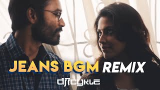ICYKLE - JEANS BGM  Remix | Dhanush VIP Love Video Remix | ARR BGM Classic