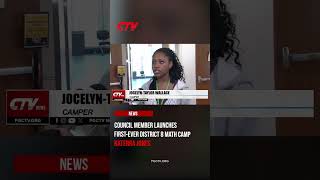 Council Member Edward Burroughs Launches First Ever District 8 Math Camp #math #university #ctvnews