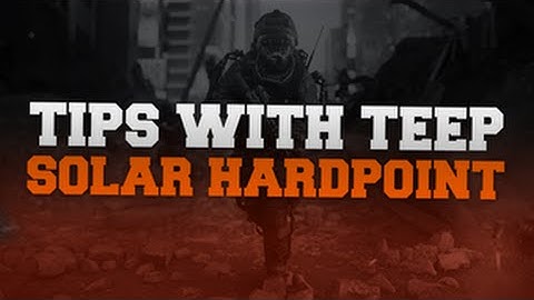 Tips with TeeP: Solar Hardpoint