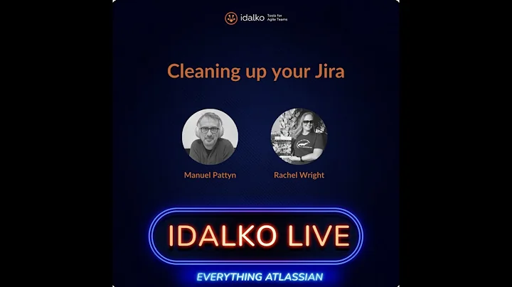 Jira Cleanup with Rachel Wright