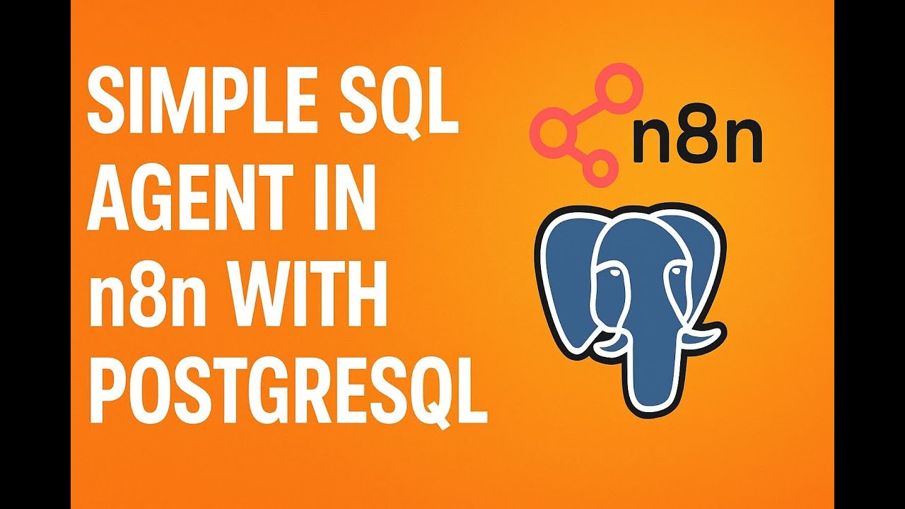 n8n + SQL = Automation Magic | Build Your First SQL Agent In PSQL