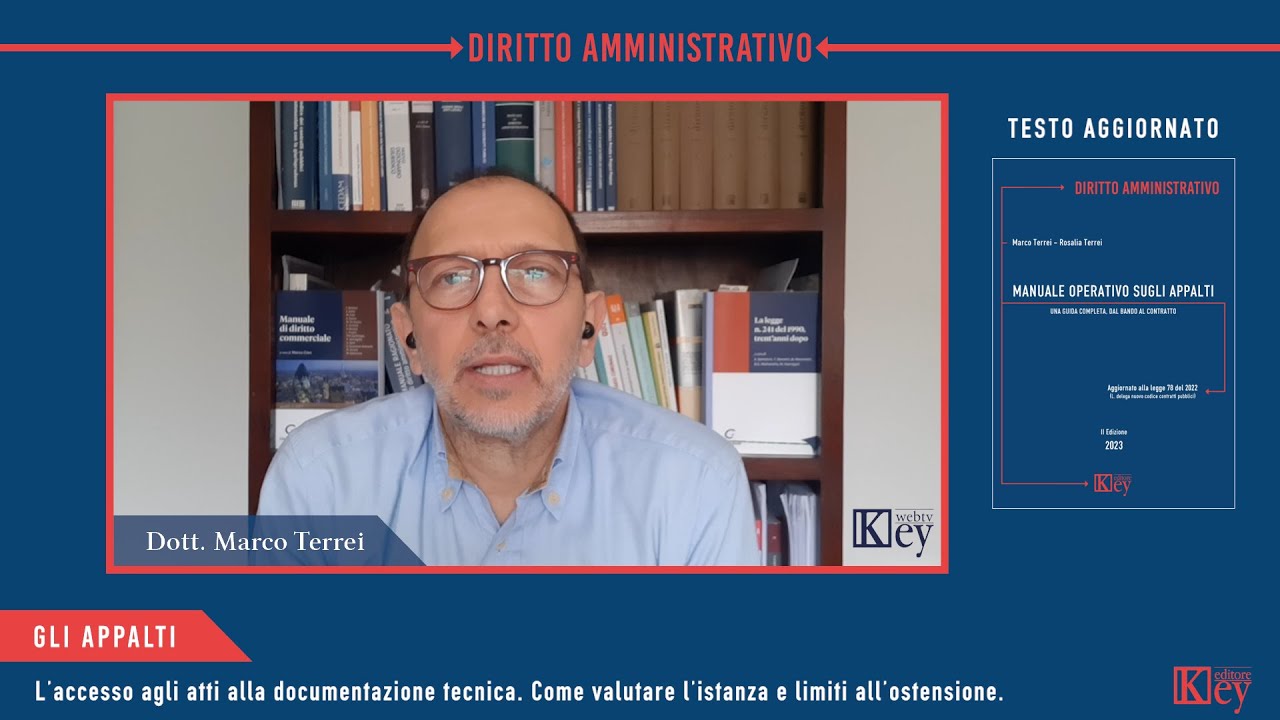 Gli appalti: L’accesso agli atti alla documentazione tecnica. Come valutare l’istanza