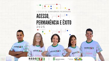 I CICLO DE SEMINÁRIOS - REDE APE - REGIÃO NORDESTE ( BLOCO 3 )