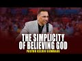 🔴 "The Simplicity of Believing God" | Pastor Kelvin Siewdass