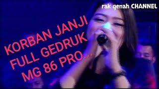 KORBAN JANJI FULL GEDRUK (WIDIA ARDISTA) MG 86 PRO