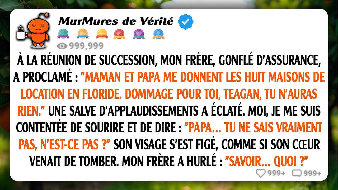 Lors du partage de l'héritage, mon frère a tout réclamé, mais j'ai souri : 
