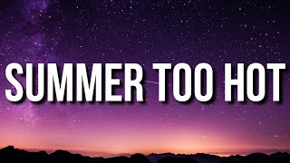 Chris Brown  Summer Too Hot s