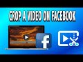 How To Crop a Video on Facebook | Crop Uploaded Video on Facebook