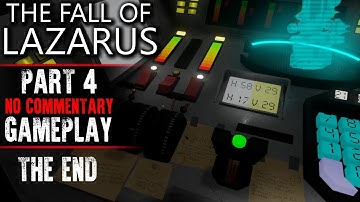 The Fall of Lazarus Gameplay - Part 4 ENDING - Walkthrough (No Commentary)