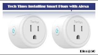 Tech Time - Installing Smart Plugs with Alexa