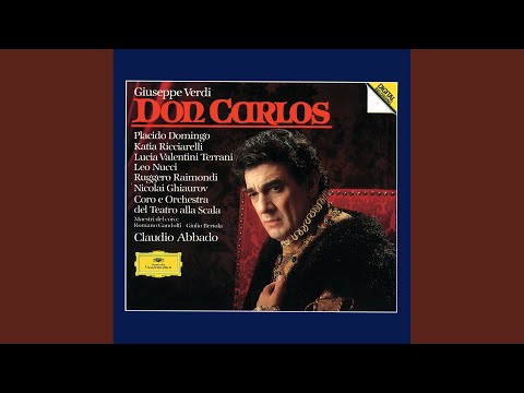 Putar Verdi: Don Carlo, Act 3: "Spuntato ecco il dì d’esultanza" (Coro) - Plácido Domingo
