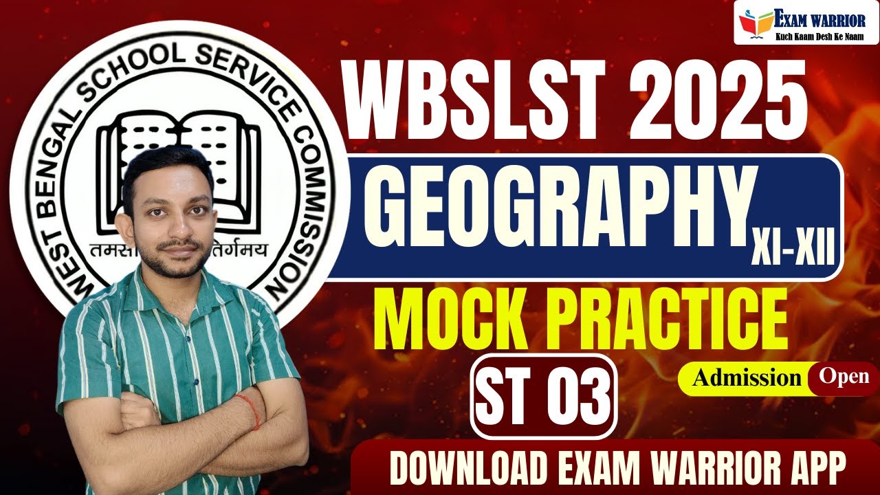 ST03 | WB SLST Geography Full Mock Test 11/12 | WB SLST Geography Expected MCQ |