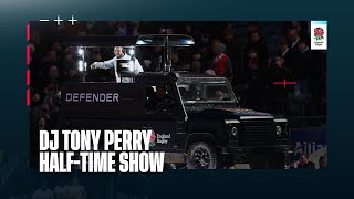 Dj Tony Perry Half-Time Show England V Wales Half-Time Show Presented By Defender