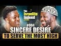 Ep #004 | Sincerely Serving The Most High | Ahch Bryan @barzornothing