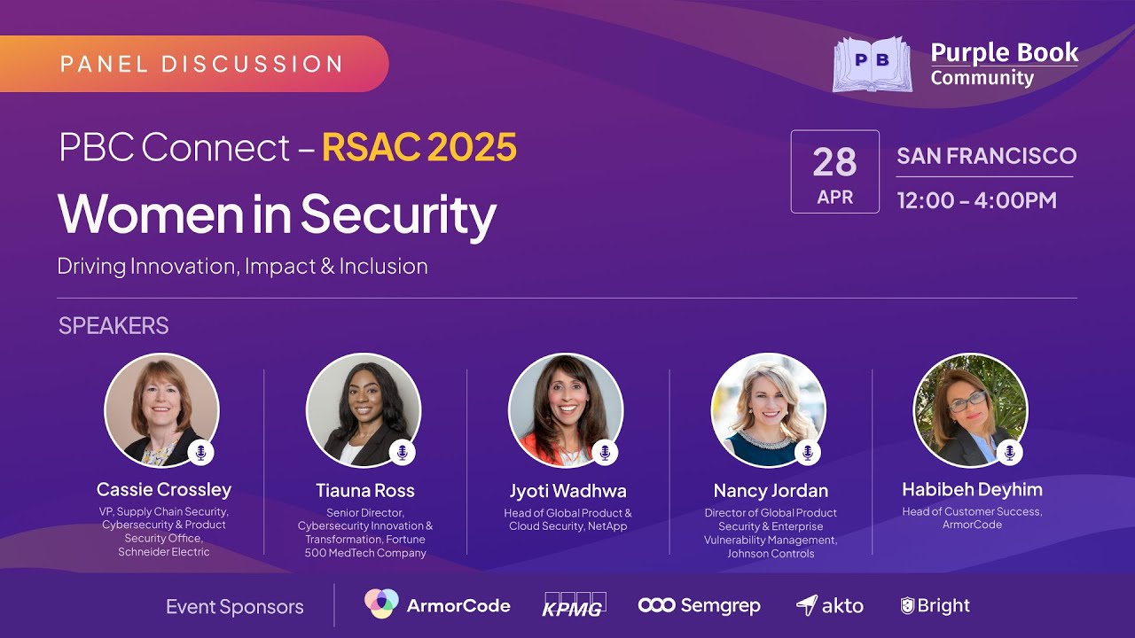 Панельная дискуссия: Женщины в сфере безопасности | Прямая трансляция с PBC Connect – RSAC 2025