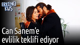 Erkenci Kuş | Can Sanem'e Evlenme Teklifi Ediyor