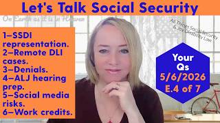 Which Cases Are Harder for Lawyers to Take? + MORE — SSDI Strategy E4 • 5/6/26