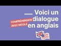 Voici un dialogue en anglais - partie 2