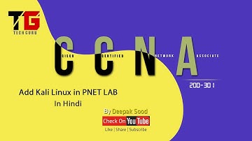 Add Kali in PNET LAB / EVE-NG for Port Security In Hindi By Deepak Sood || Video- 24 || Tech GURU