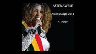 Aster Aweke - Tizita ( Single)